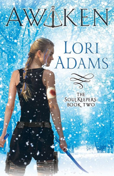AWAKEN, A Soulkeepers Novel (Book 2): The Soulkeepers