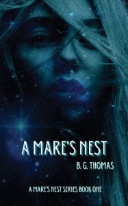 Title: A Mare's Nest, Author: B. G. Thomas