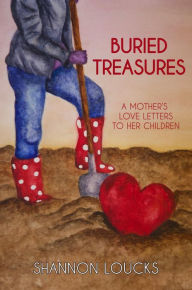 Title: Buried Treasures, Author: Shannon Loucks