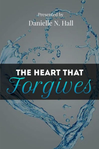 The Heart That Forgives