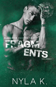 Title: Fragments, Author: Nyla K