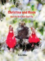 Christina and Rosie: And the Bird that Can't Fly