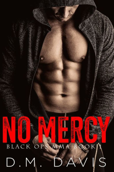 NO MERCY: Black Ops MMA Book One