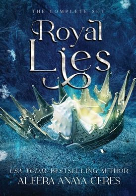 Royal Lies: The Complete Box Set