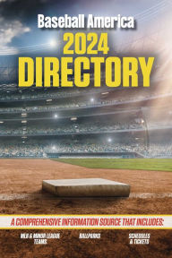 Textbooks download nook Baseball America 2024 Directory in English PDB ePub DJVU by The Editors at Baseball America