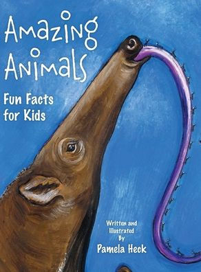 Amazing Animals: Fun Facts for Kids