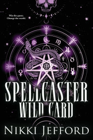 Title: Spellcaster Wild Card, Author: Nikki Jefford
