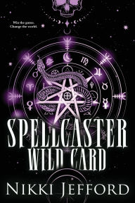 Title: Spellcaster Wild Card, Author: Nikki Jefford