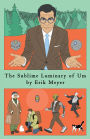 The Sublime Luminary of Um