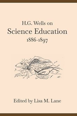 H. G. Wells on Science Education, 1886-1897