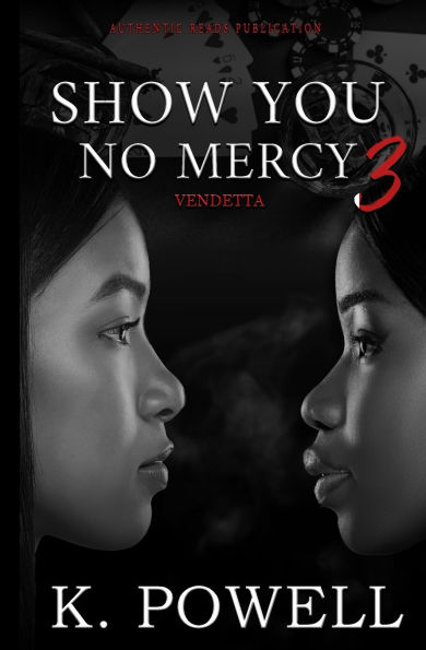 Show You No Mercy 3: Vendetta