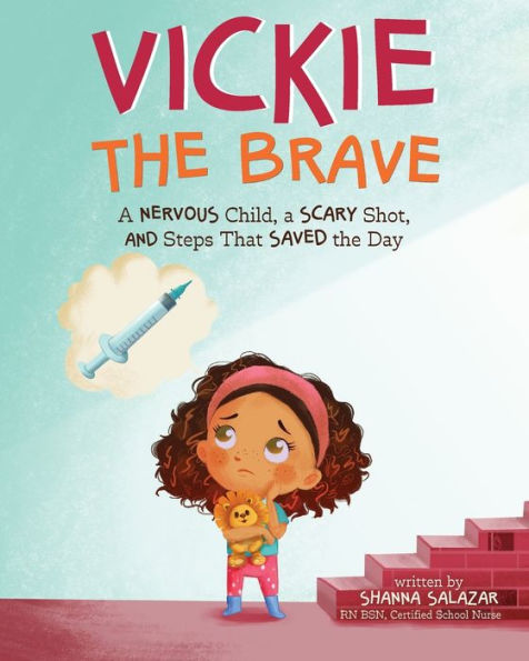 Vickie the Brave: a Nervous Child, Scary Shot, and Steps That Saved Day