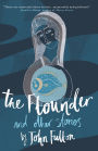 The Flounder: And Other Stories