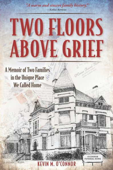 Two Floors Above Grief: A Memoir of Two Families in the Unique Place We Called Home