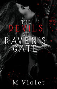 Title: The Devils of Raven's Gate Duet, Author: M Violet