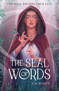 Title: The Seal of Words, Author: A. W. Karen
