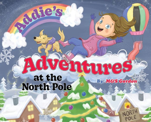 Addie's Adventures at the North Pole