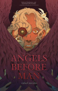 Free pdf books downloads Angels Before Man by rafael nicolás