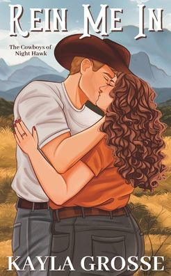 Rein Me (The Cowboys of Night Hawk)