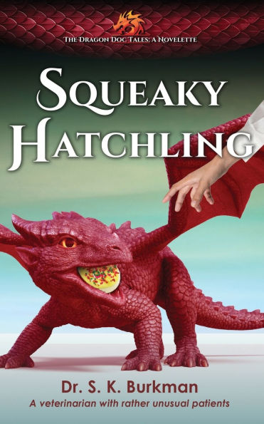 Squeaky Hatchling: A veterinarian with rather unusual patients