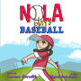 Nola Plays Baseball