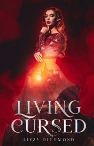 Free download ebooks for android phone Living Cursed: Book One (English Edition) by Lizzy Richmond, Lizzy Richmond 9798987077108