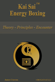 Title: Kai Sai Energy Boxing, Author: James Cravens