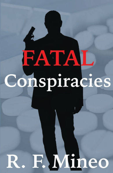 Fatal Conspiracies