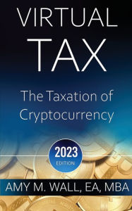 Title: Virtual Tax, Author: Amy M. Wall