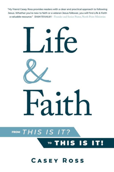 Life & Faith: from This is it? to it!