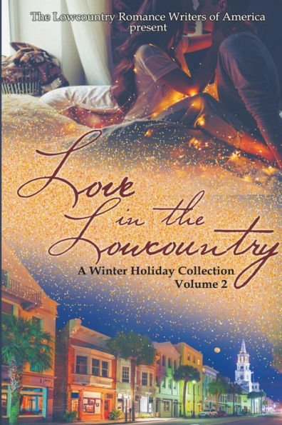 Love in the Lowcountry Volume 2