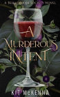 A Murderous Intent: A steamy suspenseful rescue romance
