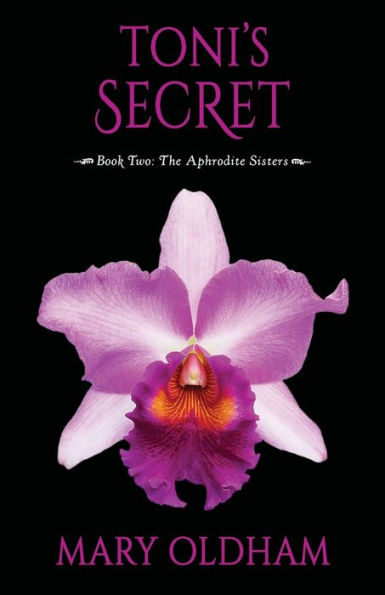 Toni's Secret: Book 2, The Aphrodite Sisters Series: