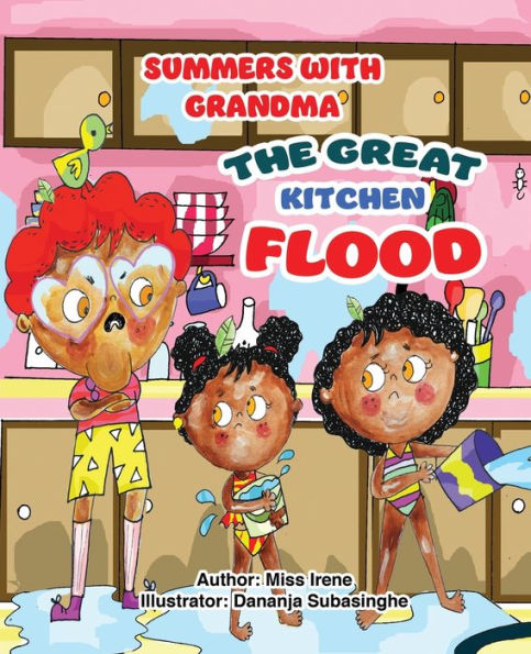 Summers With Grandma: The Great Kitchen Flood