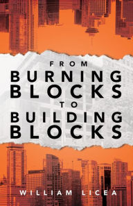 From Burning Blocks to Building Blocks