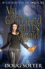 My Girlfriend Bites Again: A Teen Paranormal Romance