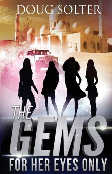 For Her Eyes Only: A Teen Spy Thriller