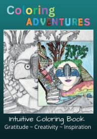 Title: Coloring Adventures: Intuitive Coloring Book, Author: Myriah Mathews