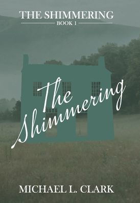 The Shimmering