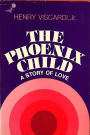 The Phoenix Child