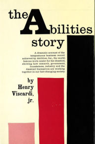 Title: The Abilities Story, Author: Henry Viscardi