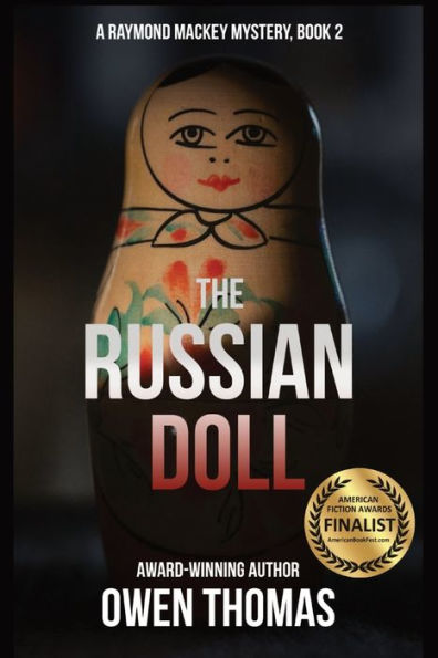 The Russian Doll: A Raymond Mackey Mystery (Book 2): A Raymond Mackey Mystery (Book 2)