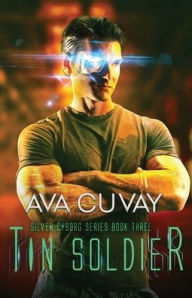 Title: Tin Soldier, Author: Ava Cuvay