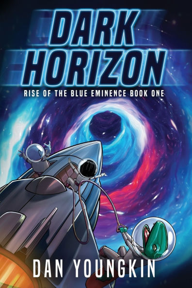 Dark Horizon: Rise of the Blue Eminence