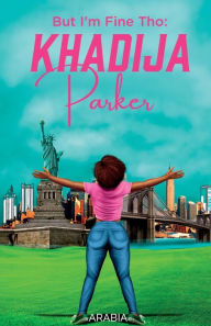 Jungle book downloads But I'm Fine Tho: Khadija Parker by Arabia, Rashell Jacobs, Cheesecake Jones, Arabia, Rashell Jacobs, Cheesecake Jones