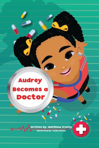 Audrey Becomes A Doctor