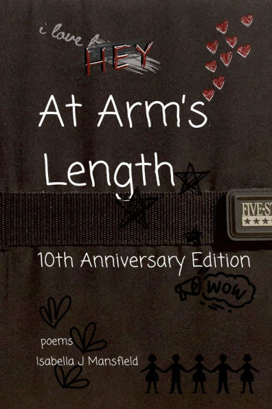 At Arm's Length - 10th Anniversary Edition: poems