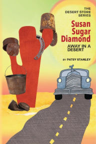 Title: Susan Sugar Diamond, Author: Patsy Stanley