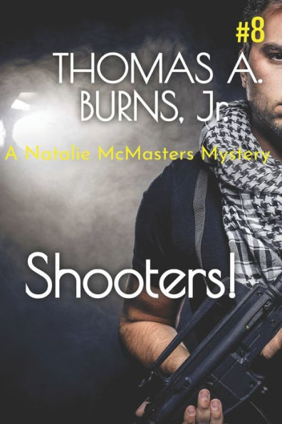 Shooters!: A Natalie McMasters Mystery