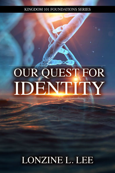Our Quest For Identity